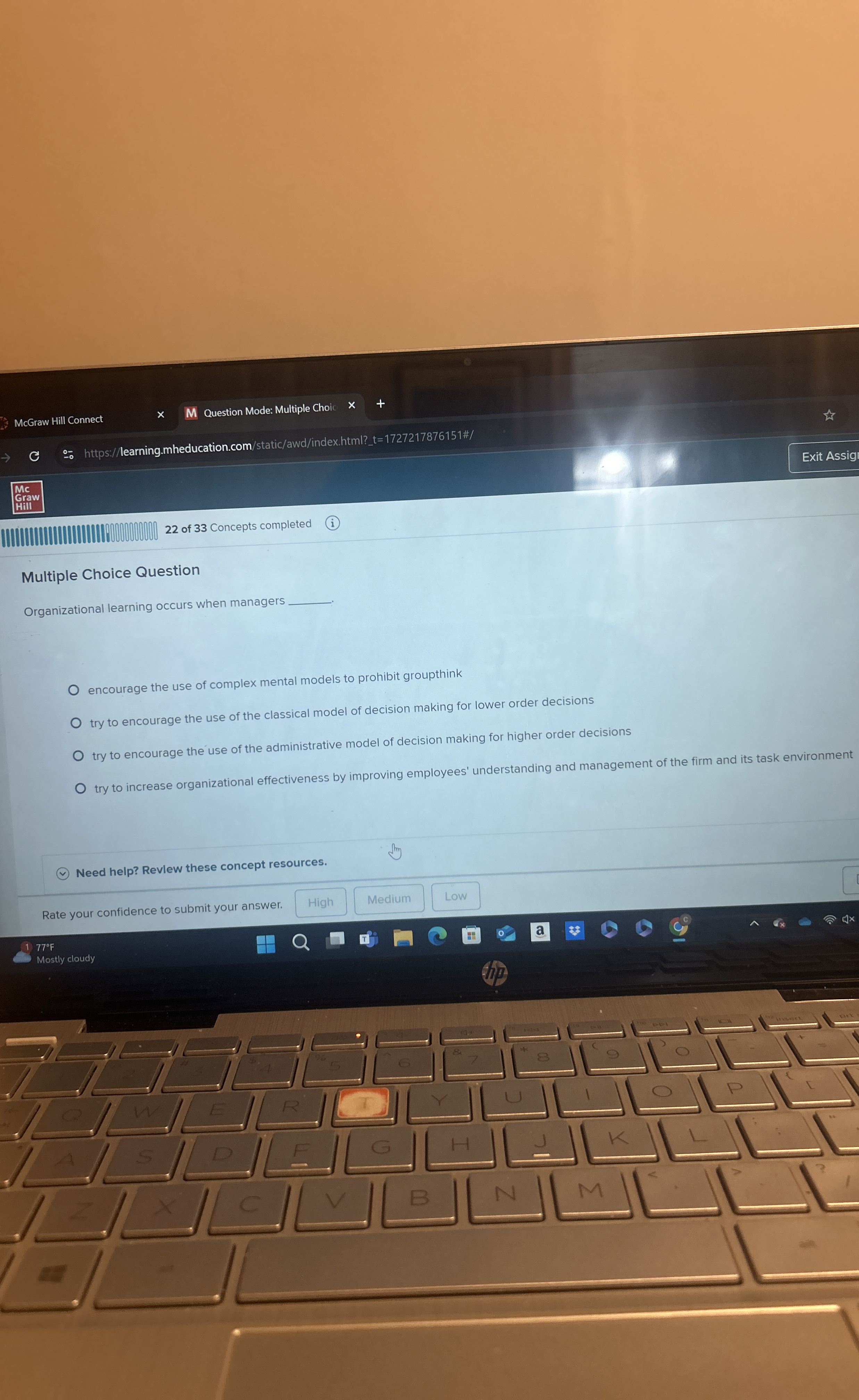  Multiple Choice Question Organizational learning occurs when managers encourage the use