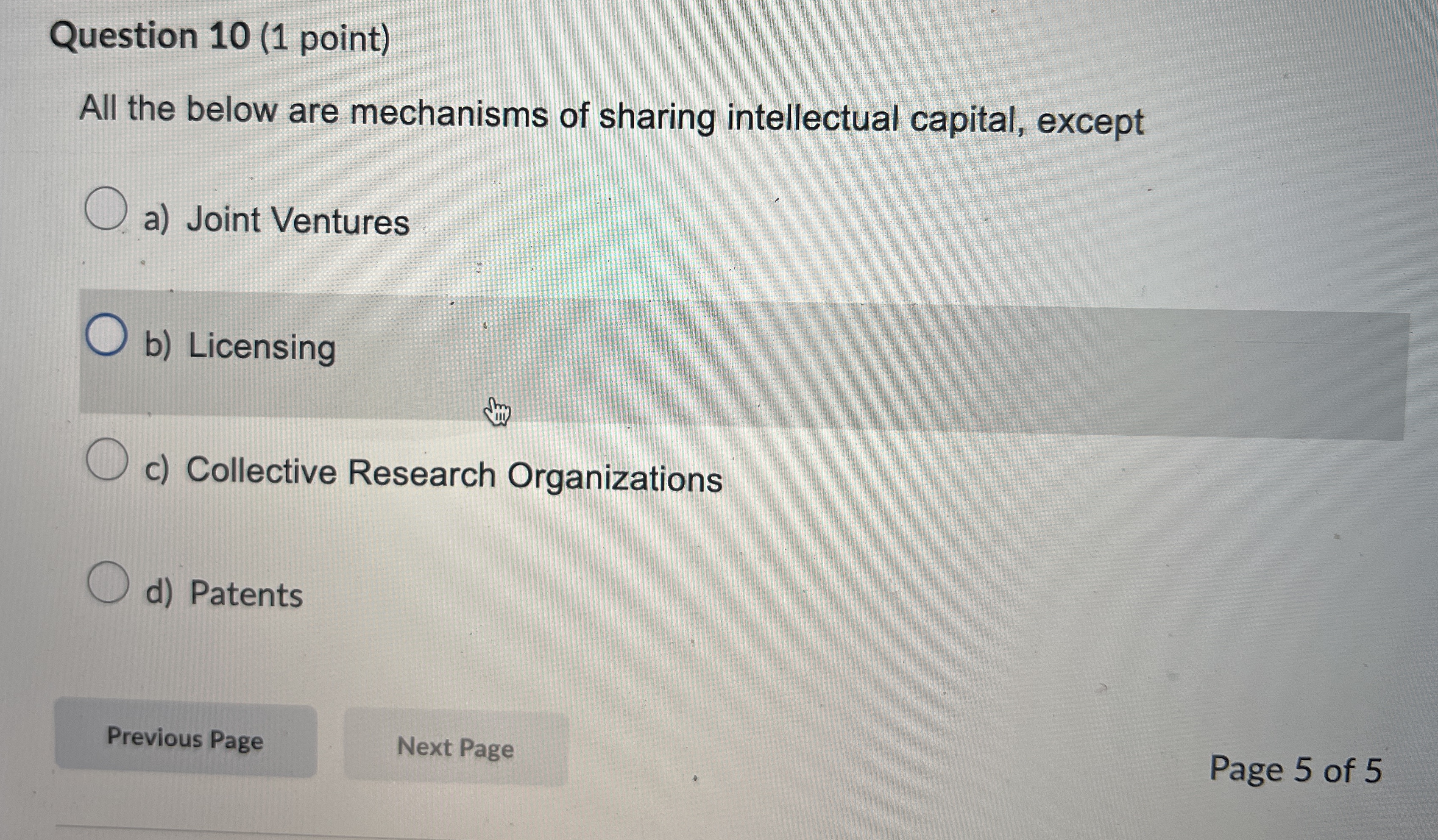  Question 10(1 point) All the below are mechanisms of sharing intellectual