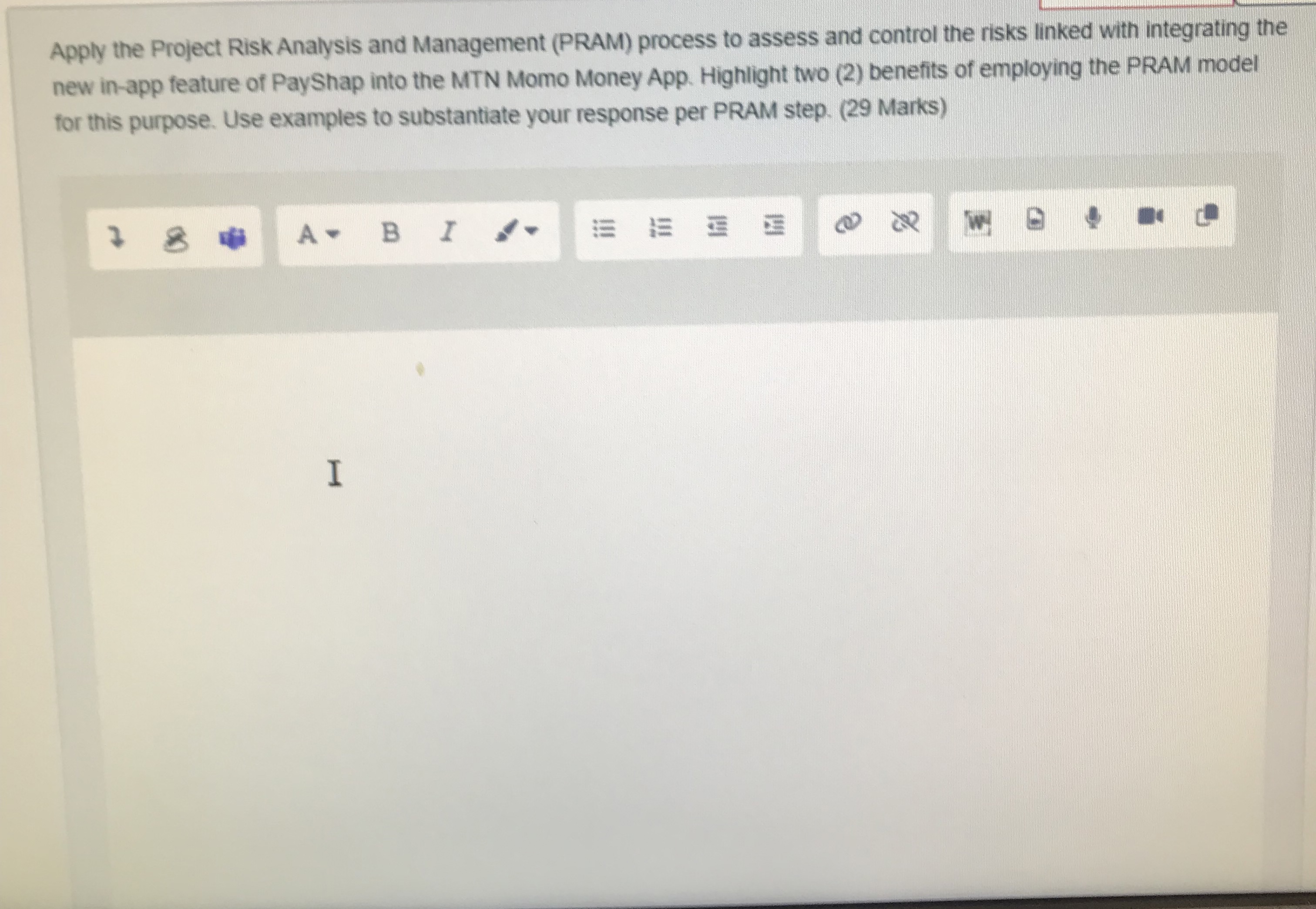  Apply the Project Risk Analysis and Management (PRAM) process to assess