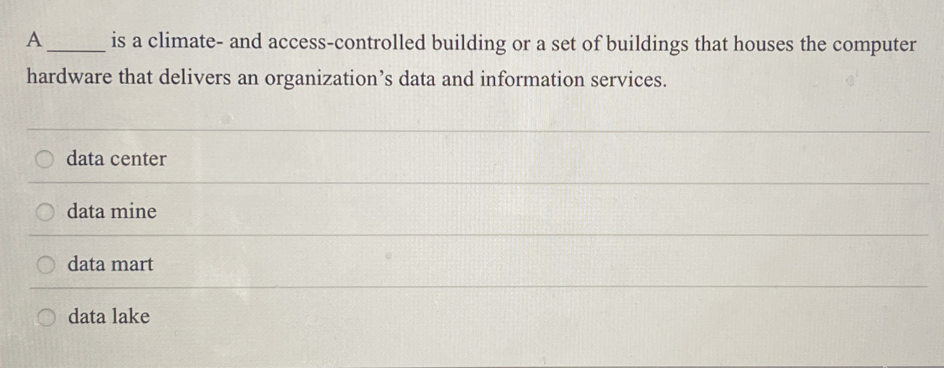  A q, is a climate- and access-controlled building or a set