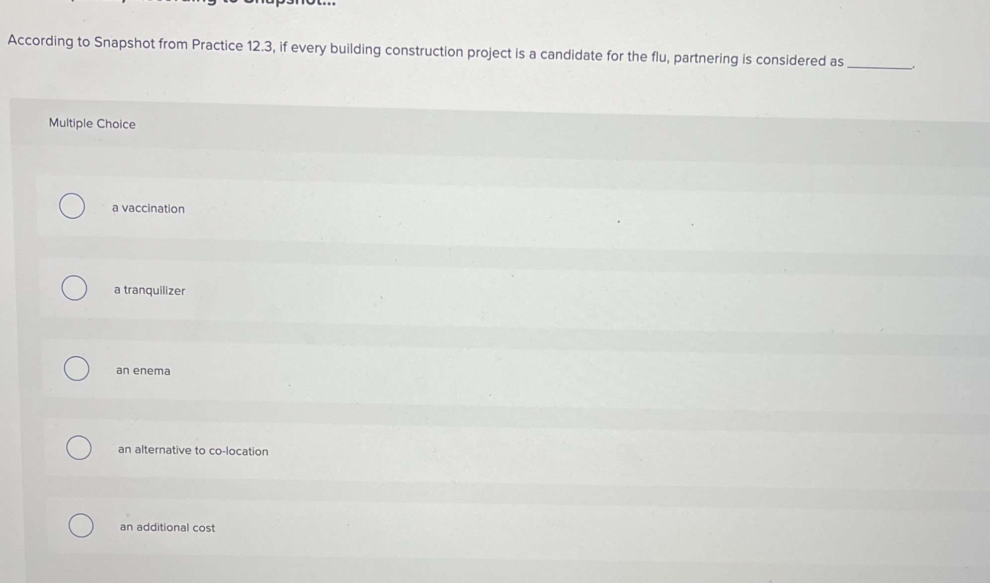  According to Snapshot from Practice 12.3, if every building construction project