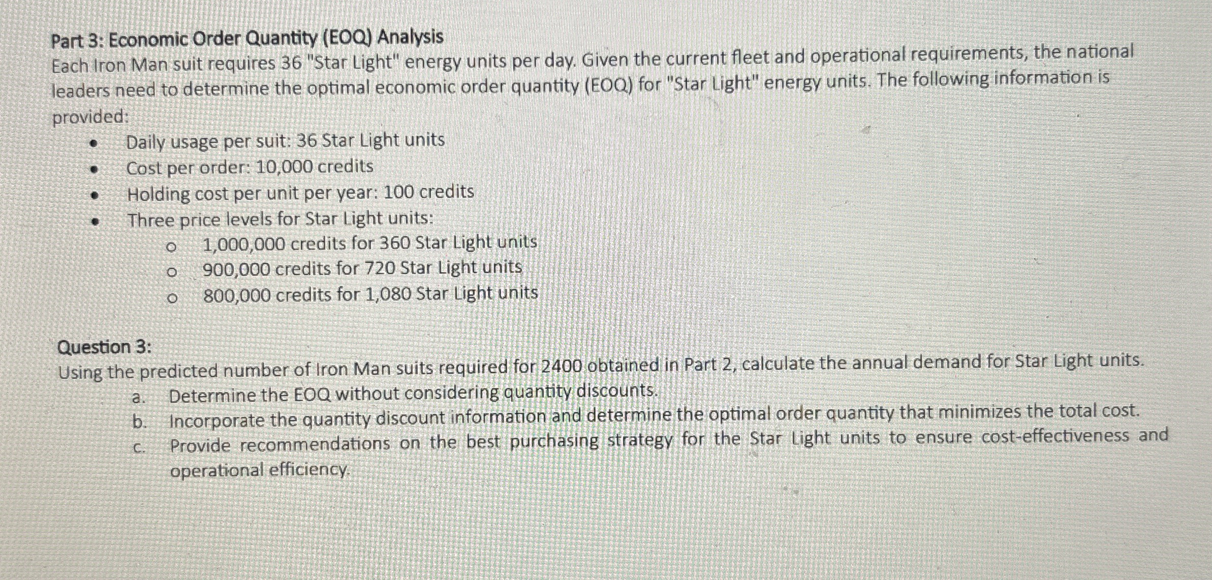  Part 3: Economic Order Quantity (EOQ) Analysis leaders need to determine