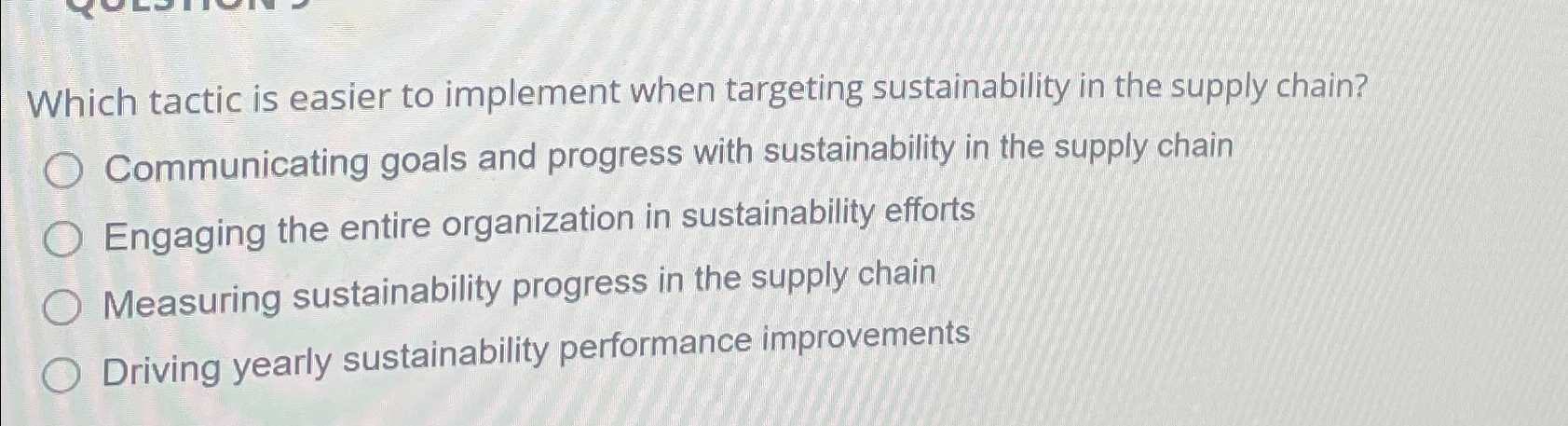  Which tactic is easier to implement when targeting sustainability in the