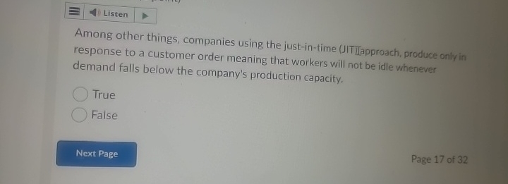  Among other things, companies using the just-in-time (JIT Iapproach, produce only