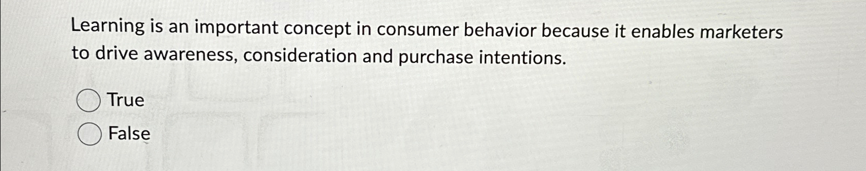  Learning is an important concept in consumer behavior because it enables