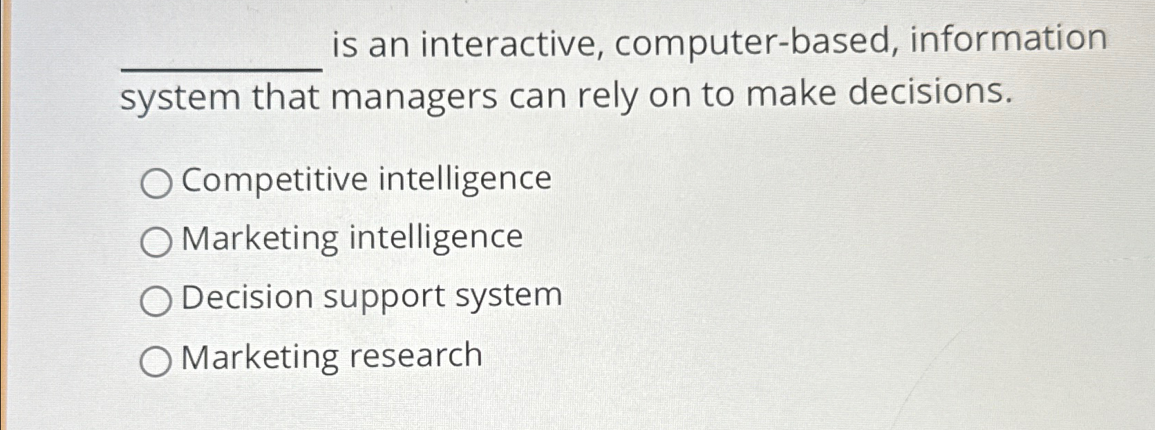  q, is an interactive, computer-based, information system that managers can rely