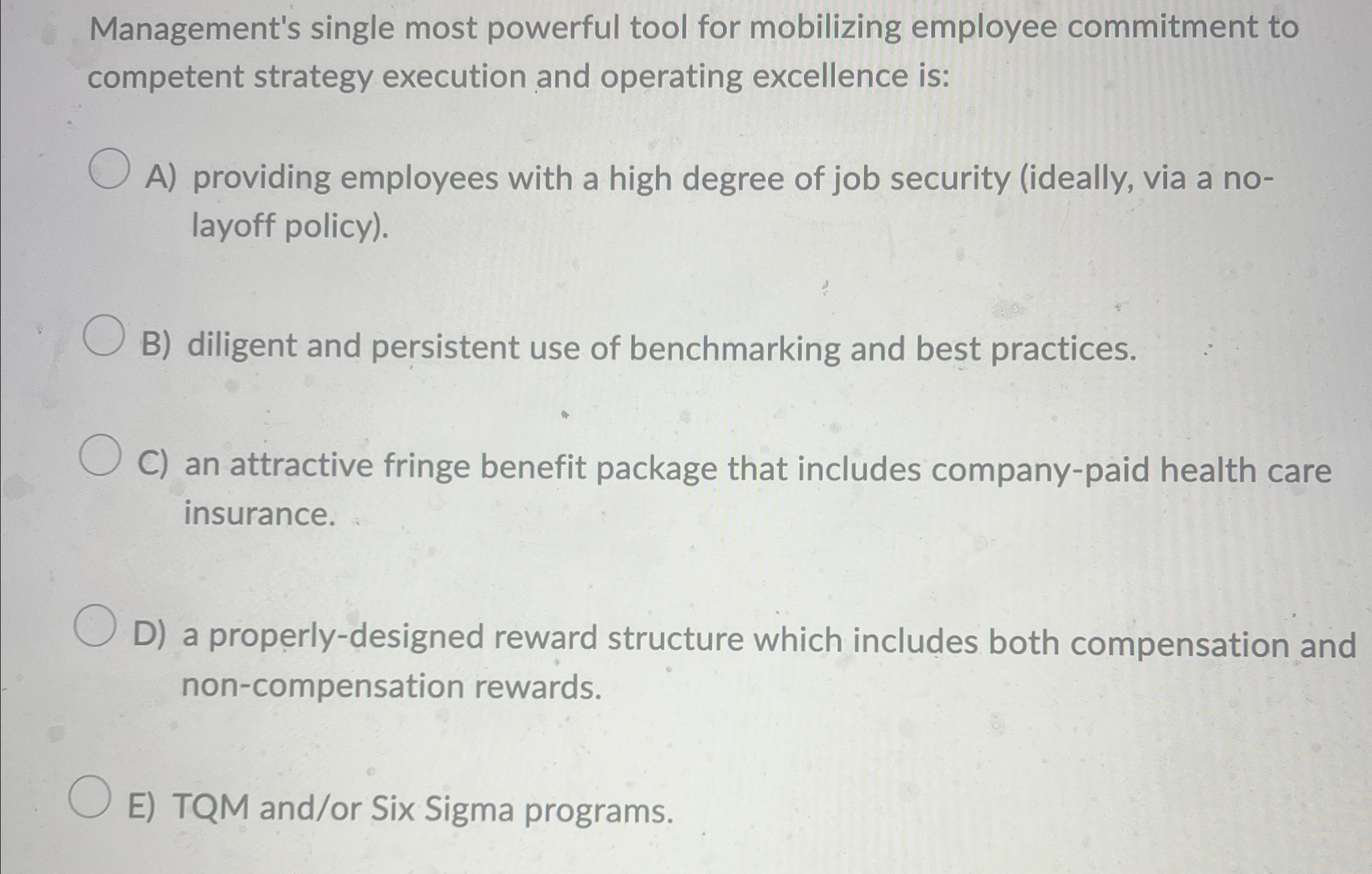  Management's single most powerful tool for mobilizing employee commitment to competent