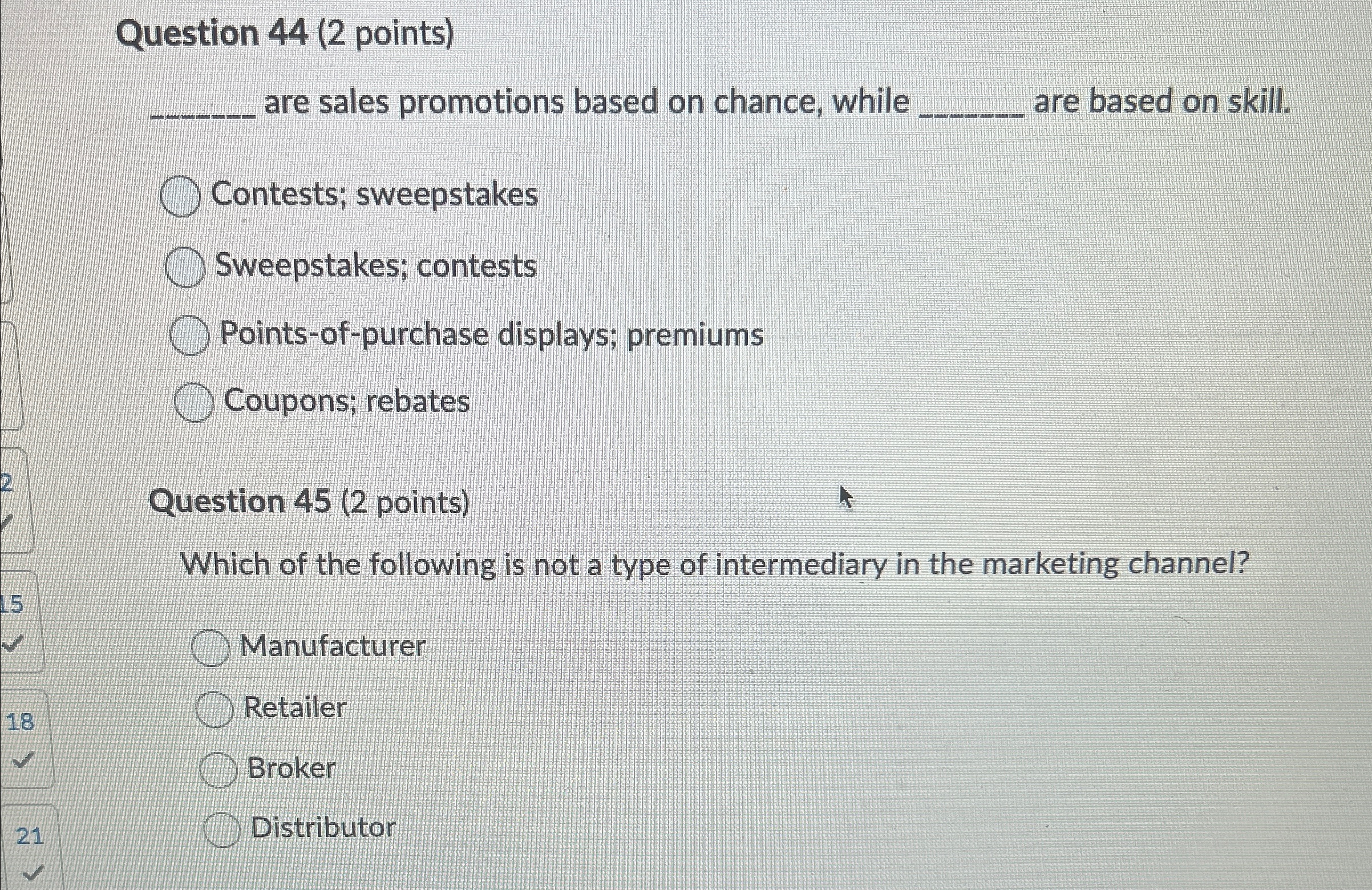  Question 44(2 points) q, are sales promotions based on chance, while