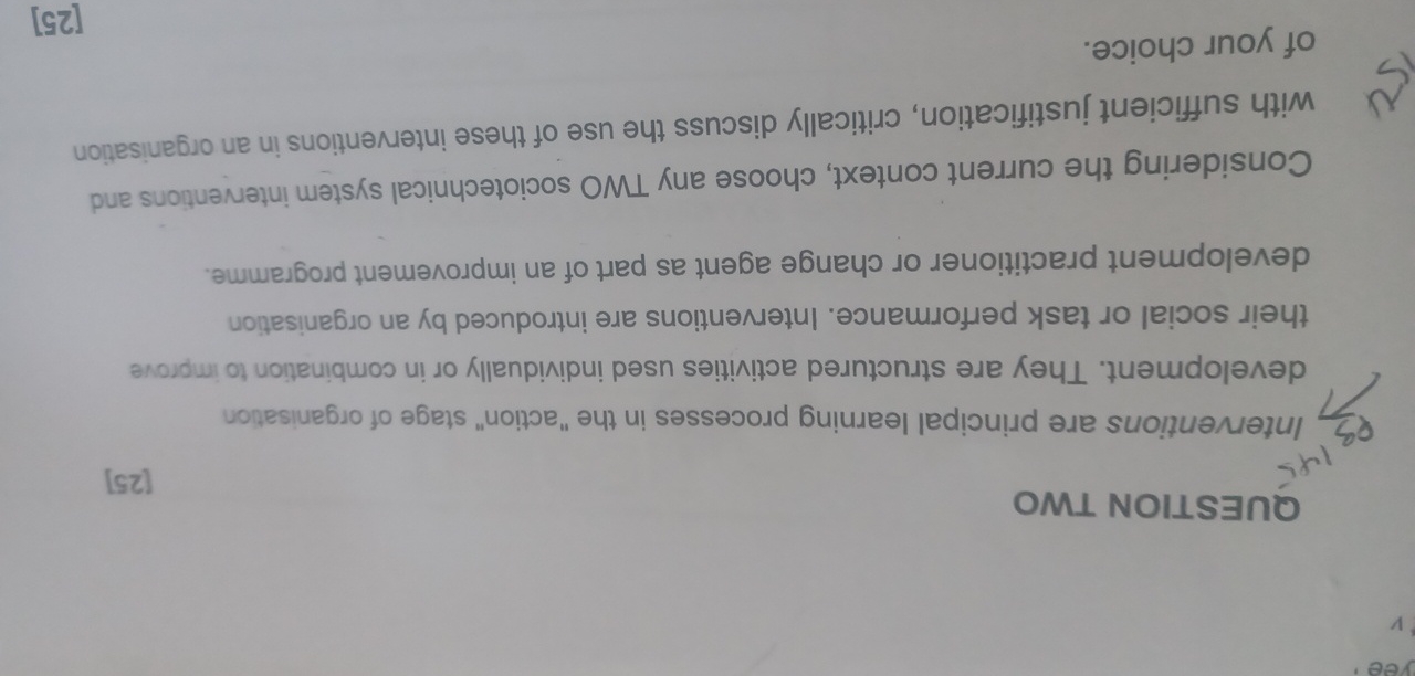  QUESTION TWO Q3 Interventions are principal learning processes in the "action"