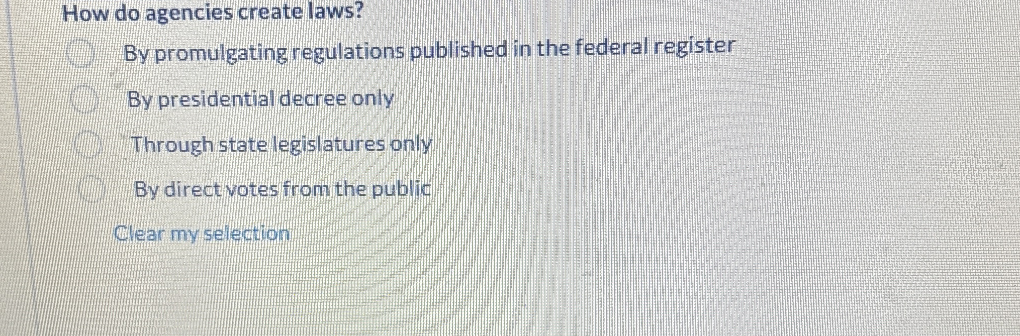  How do agencies create laws? By promulgating regulations published in the