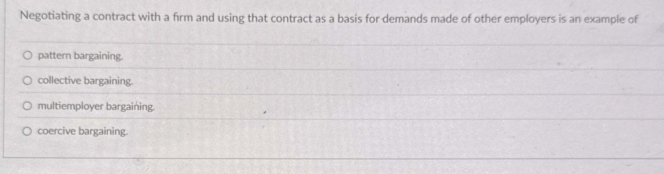  Negotiating a contract with a firm and using that contract as