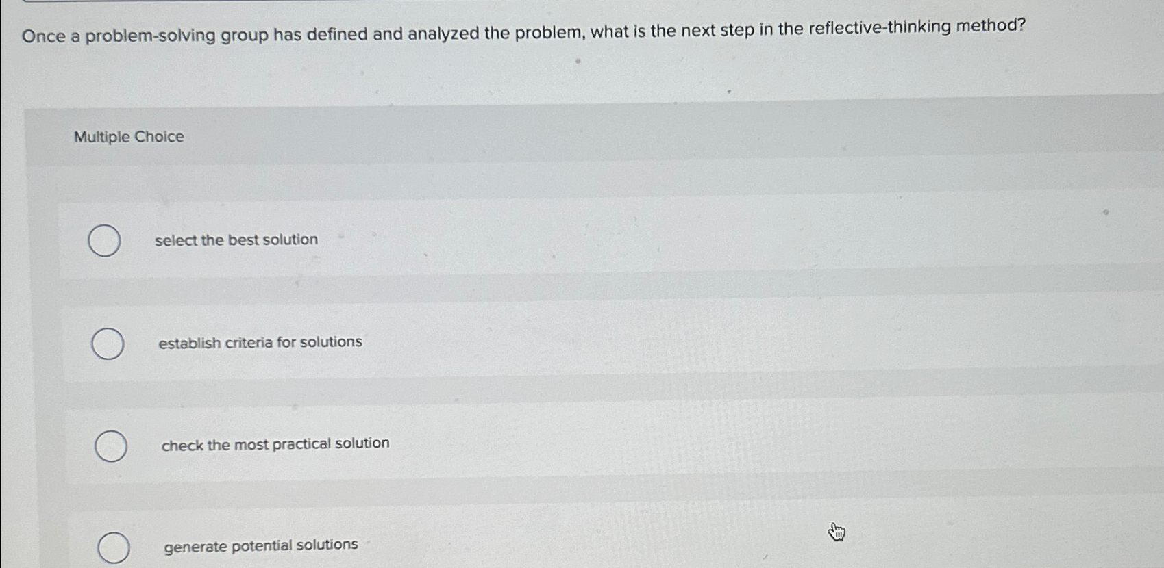  Once a problem-solving group has defined and analyzed the problem, what