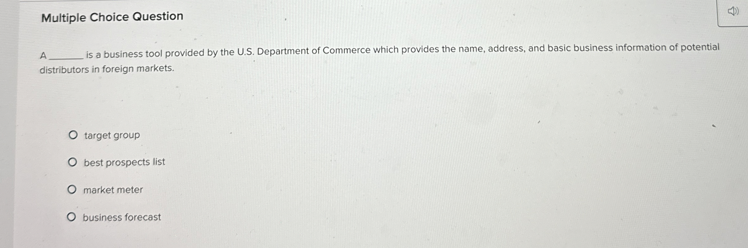  Multiple Choice Question A is a business tool provided by the