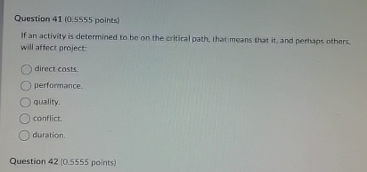  Question 41(0.5555 points) If an activity is determined to be on