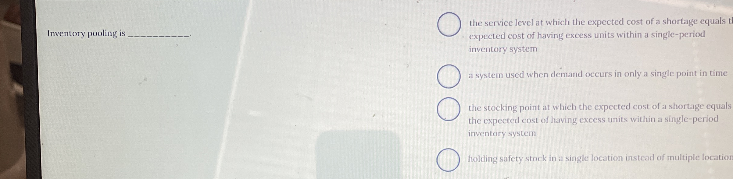  Inventory pooling is q, the service level at which the expected