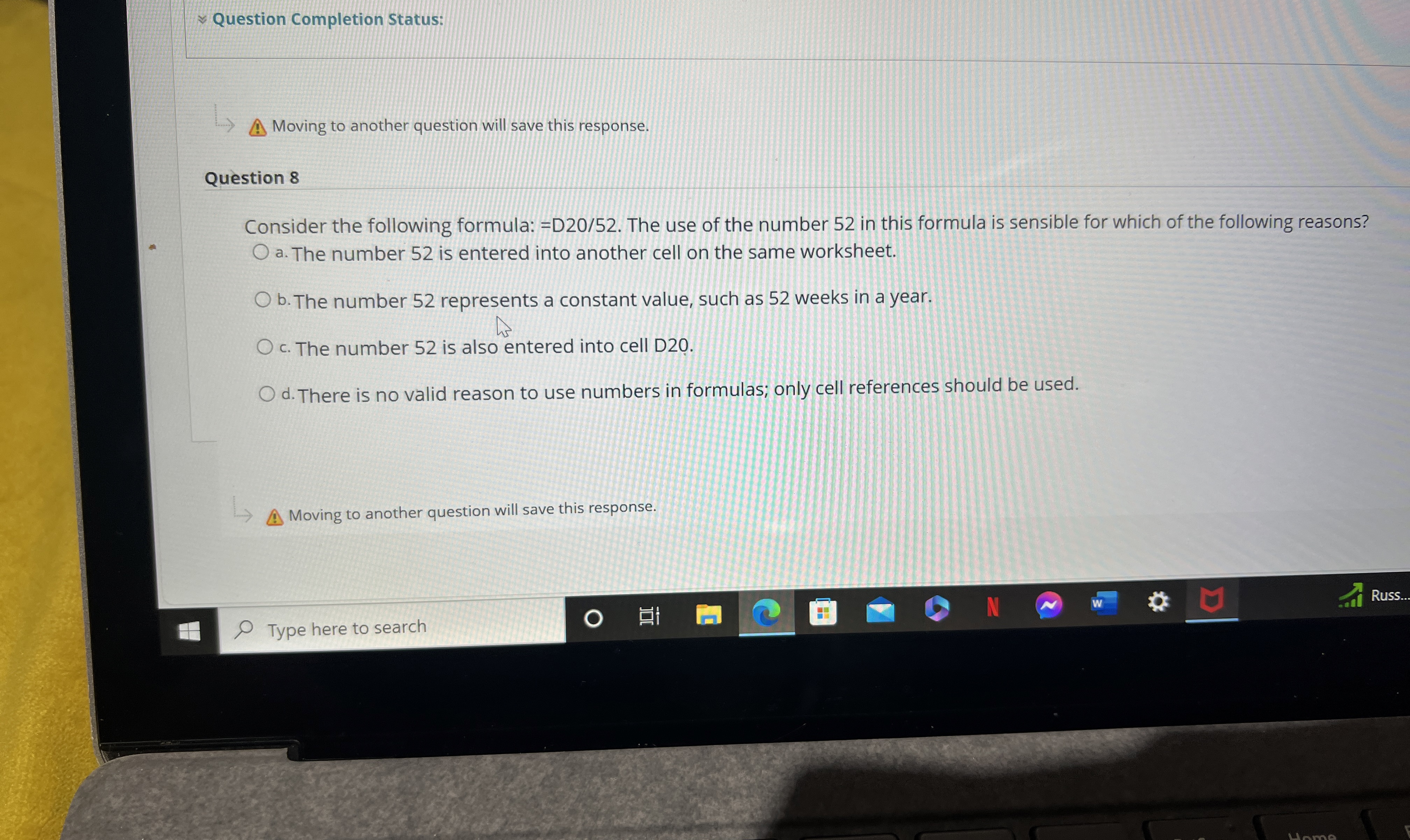  ~~ Question Completion Status: Moving to another question will save this