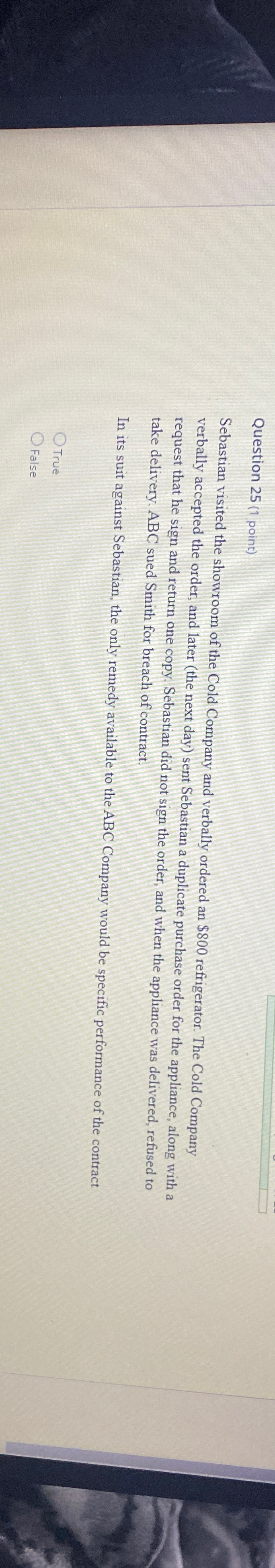  Question 25(1 point) Sebastian visited the showroom of the Cold Company