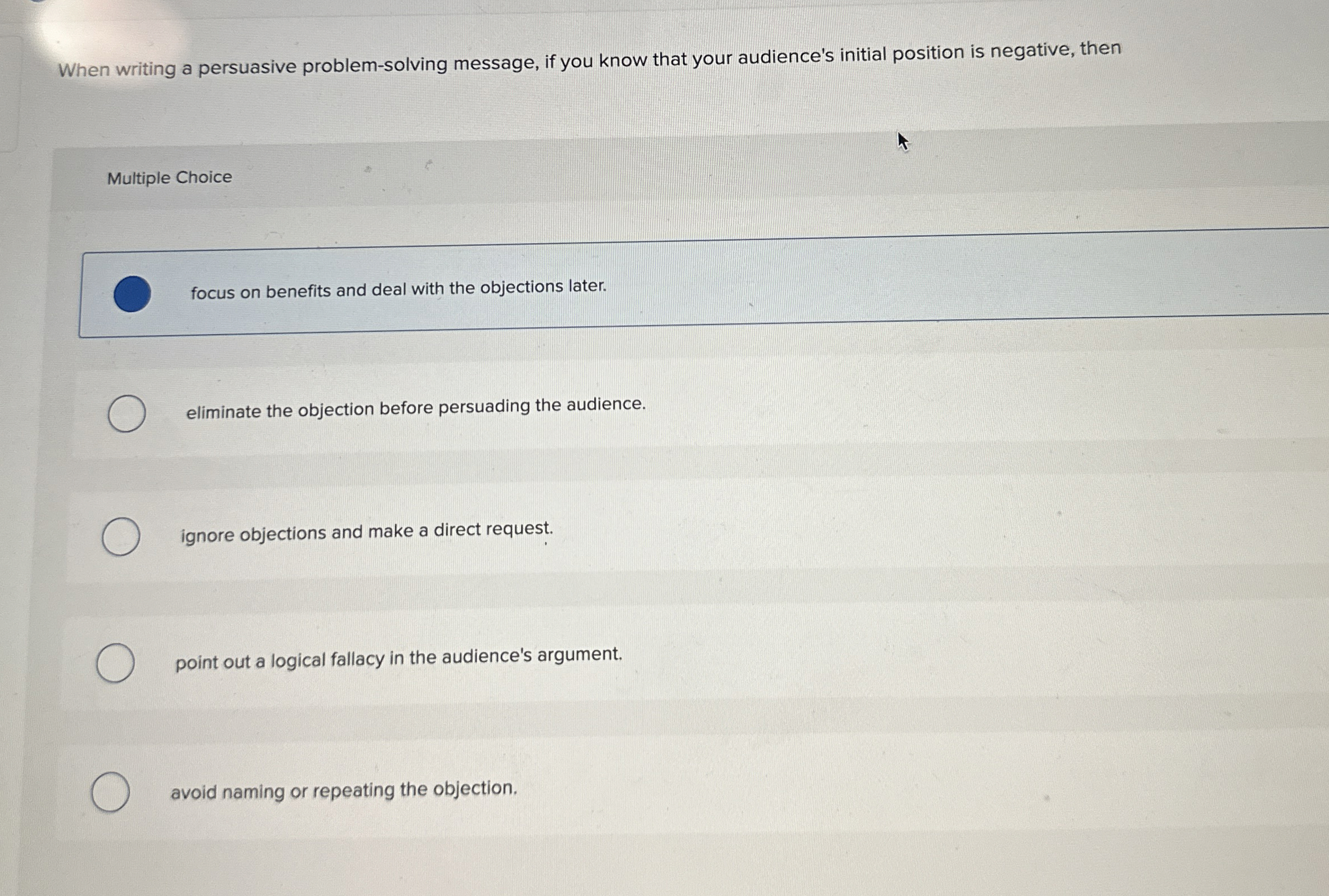  When writing a persuasive problem-solving message, if you know that your