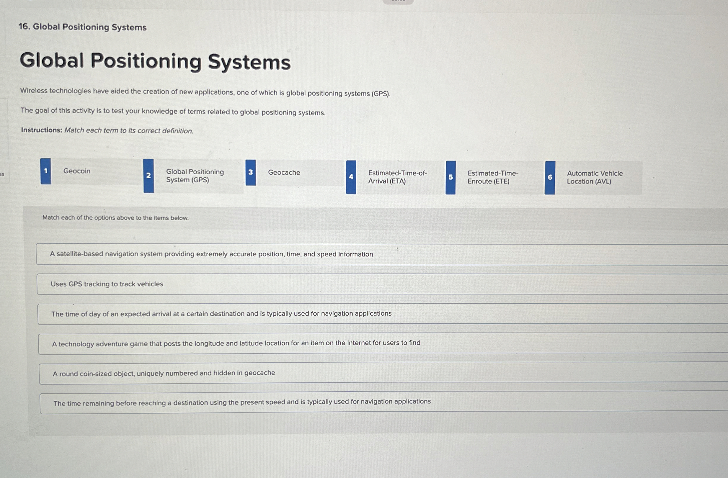  Global Positioning Systems Global Positioning Systems Wireless technologies have aided the