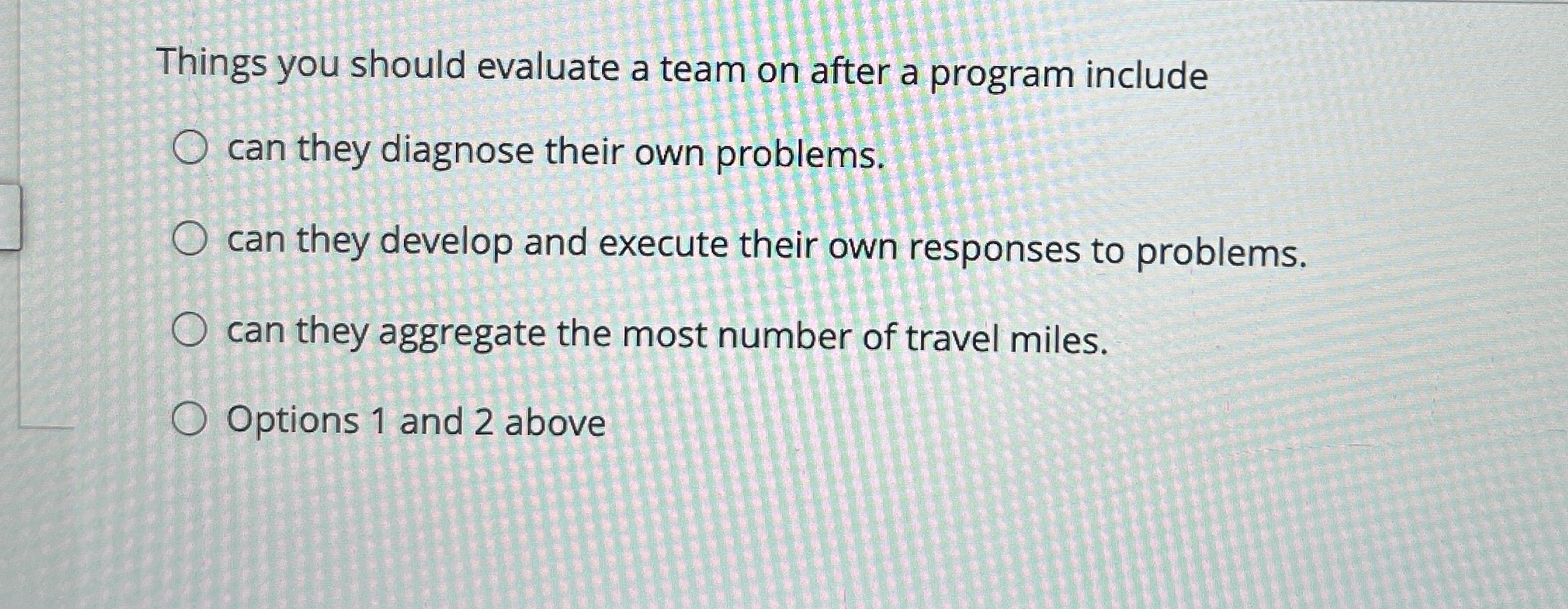  Things you should evaluate a team on after a program include