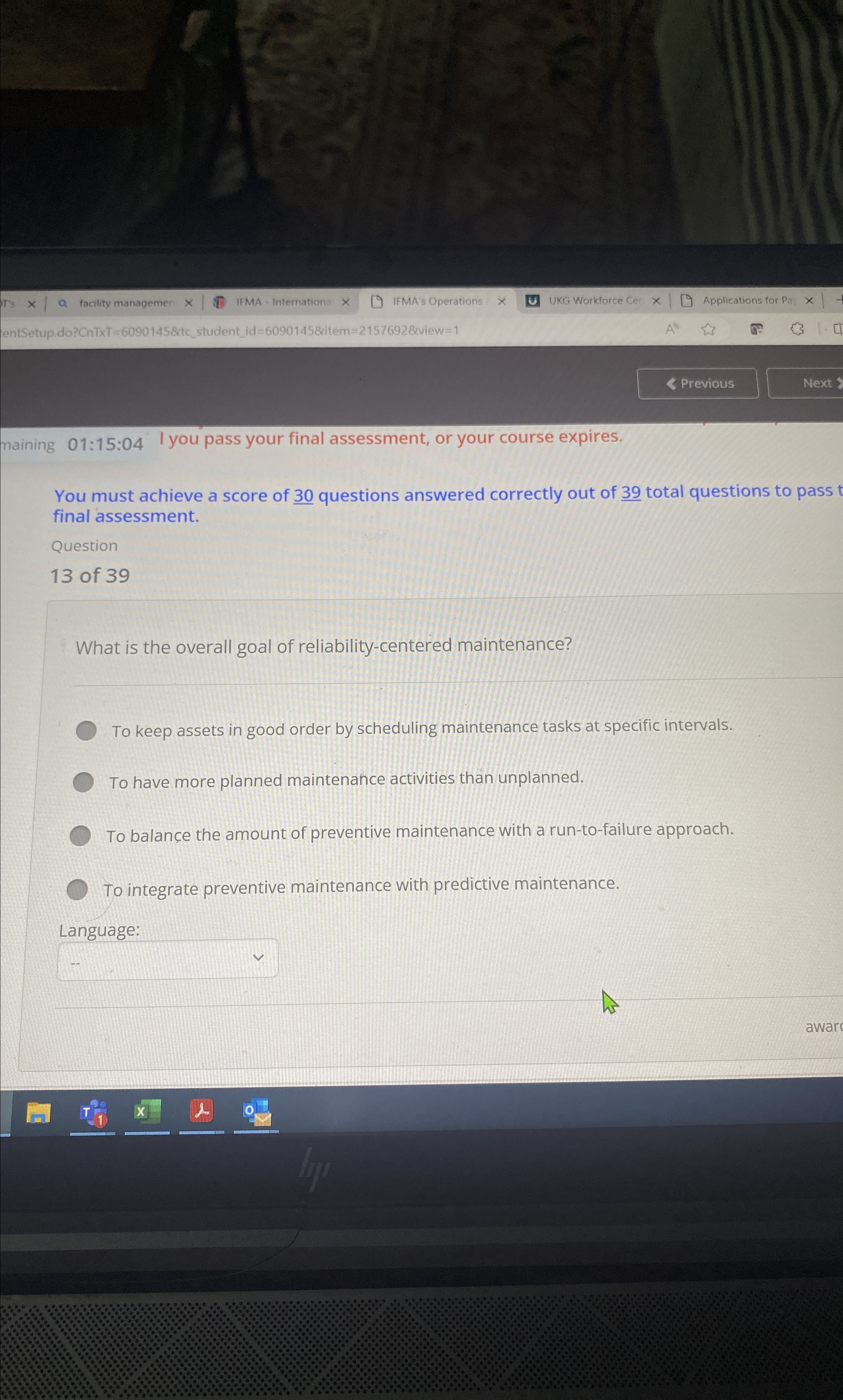  Previous Next maining 01:15:04 I you pass your final assessment, or
