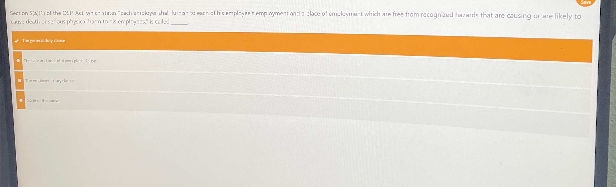  Section S(a)(1) of the OSH Act, which states "Each employer shall