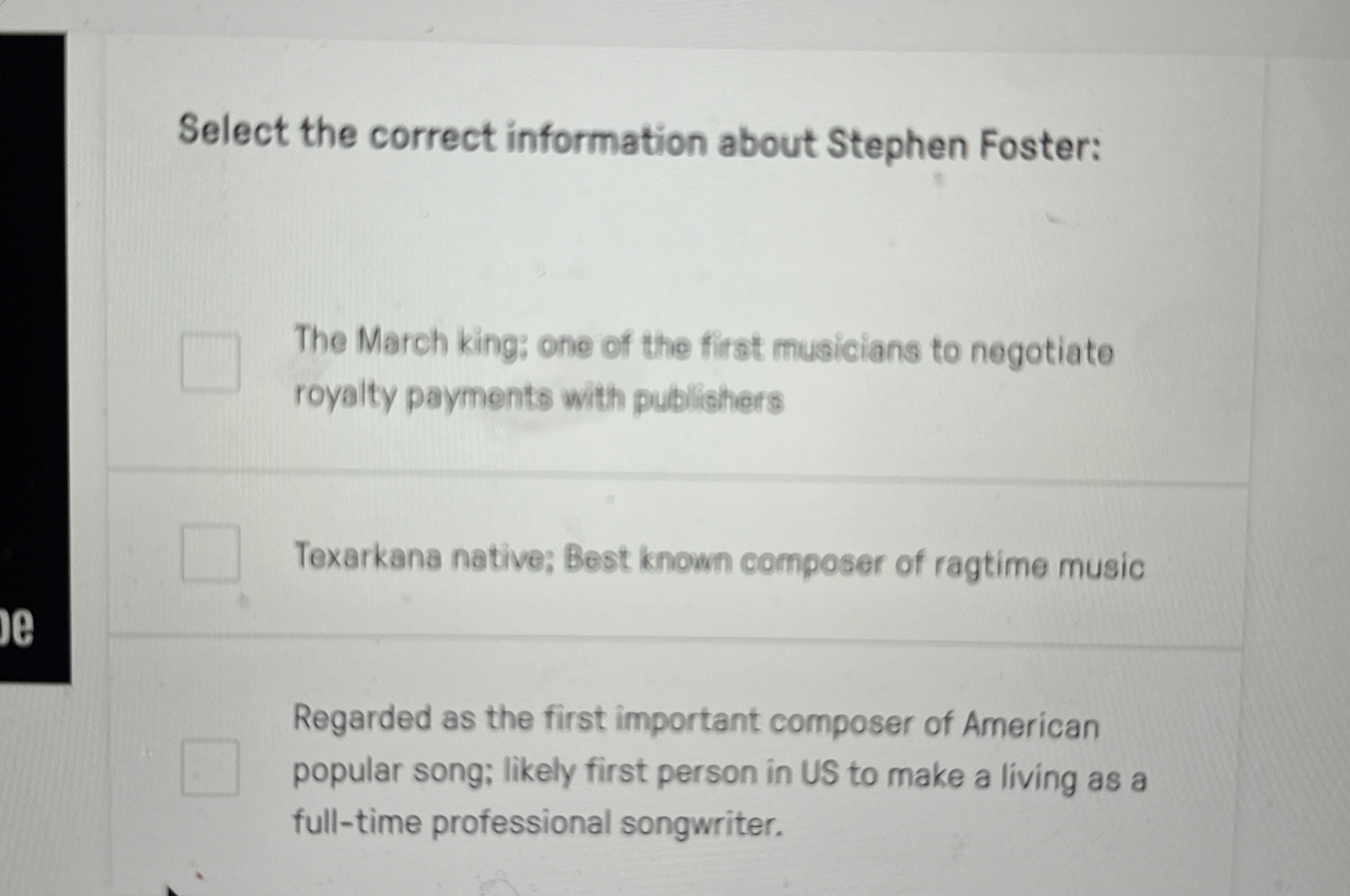  Select the correct information about Stephen Foster: The March king; one