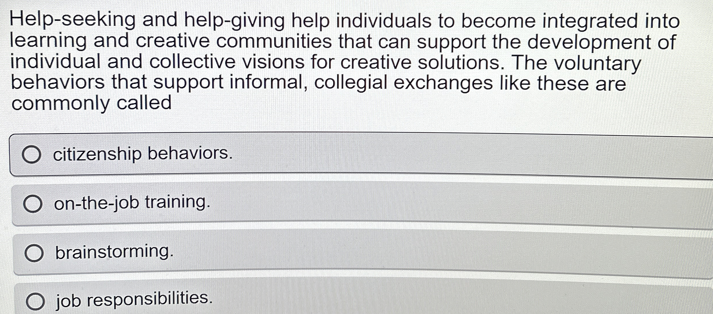  Help-seeking and help-giving help individuals to become integrated into learning and