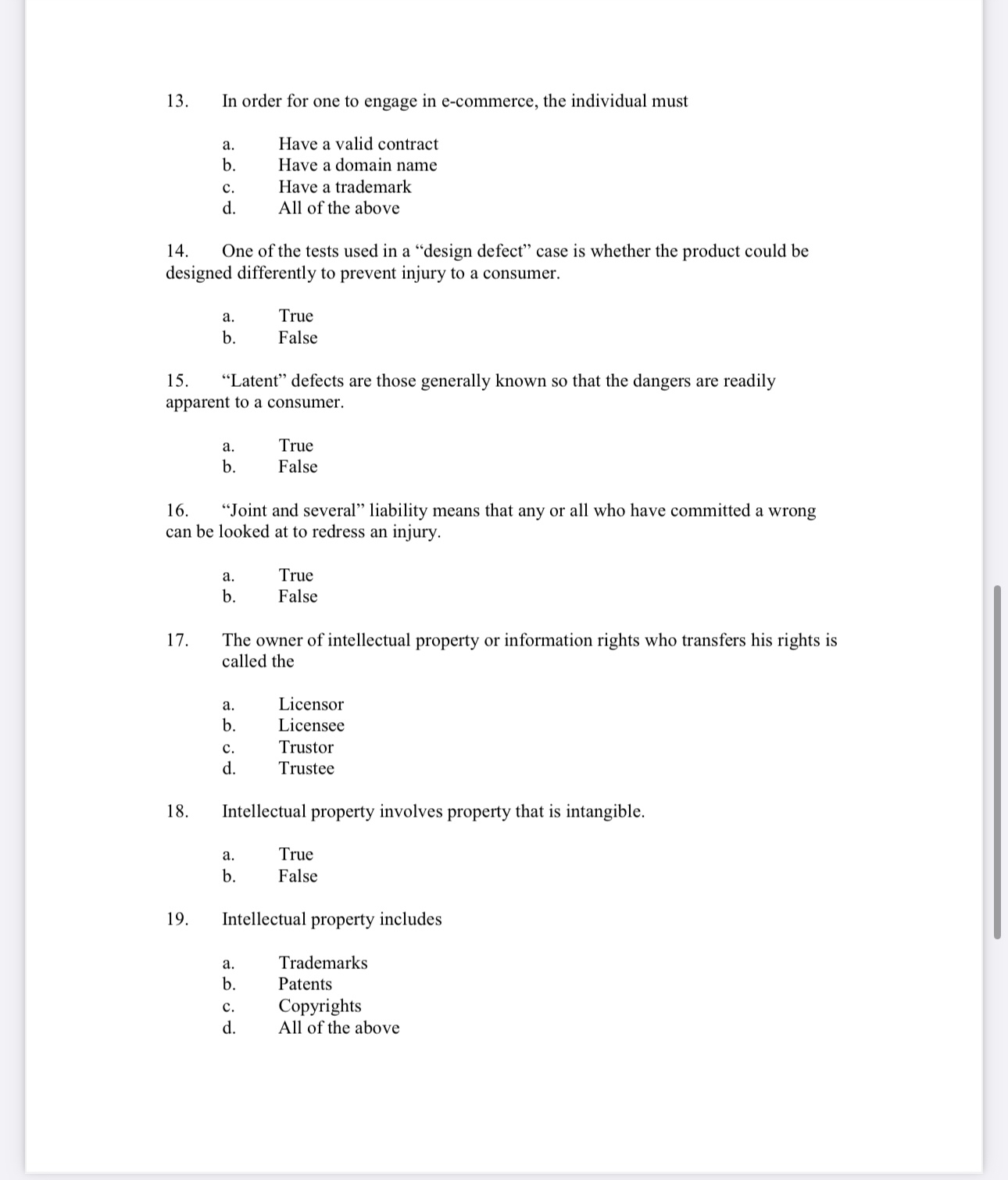 In order for one to engage in e-commerce, the individual must