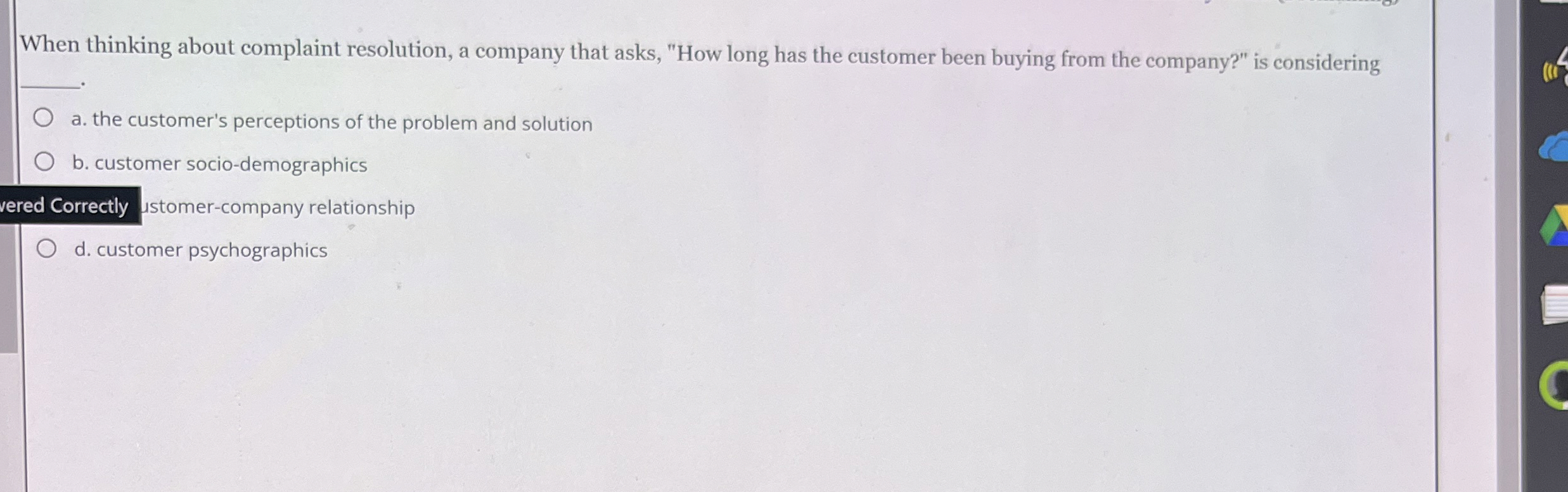  When thinking about complaint resolution, a company that asks, "How long