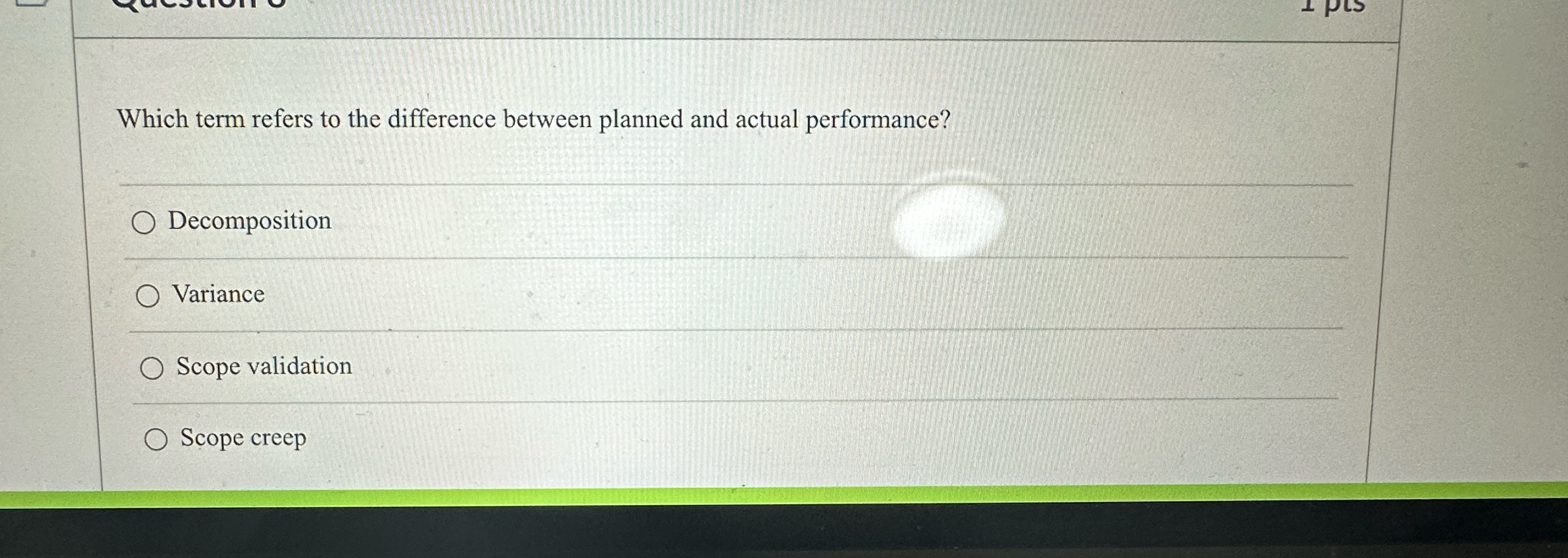 Which term refers to the difference between planned and actual performance?
