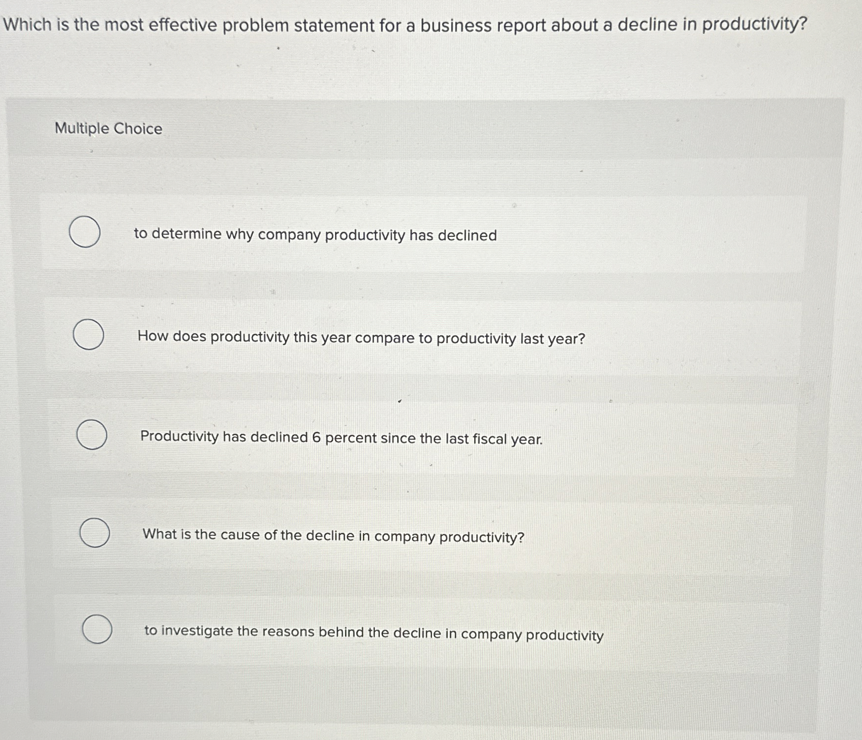  Which is the most effective problem statement for a business report