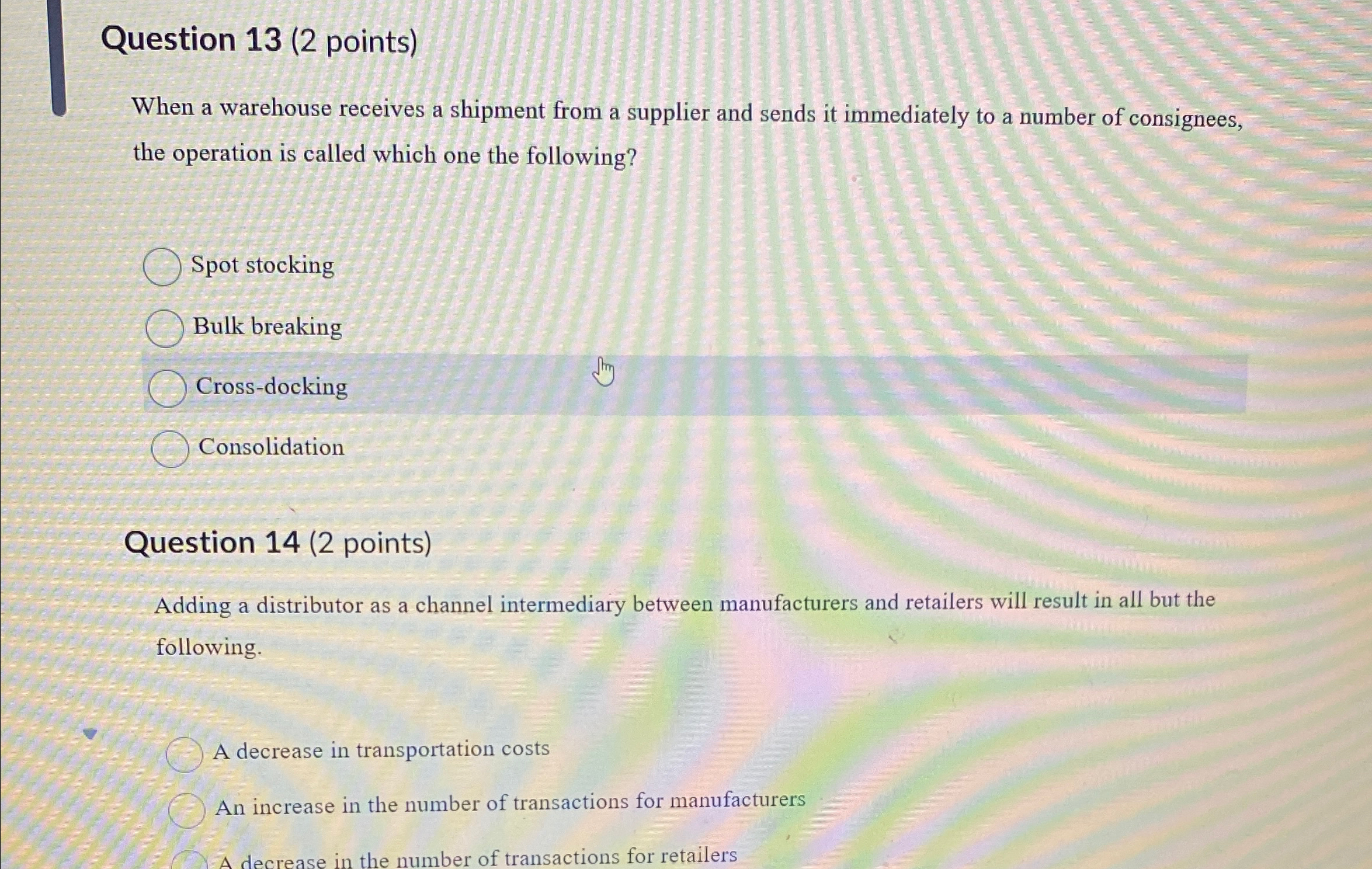  Question 13(2 points) When a warehouse receives a shipment from a