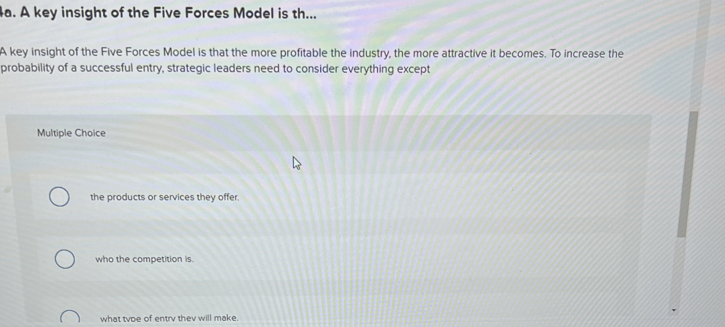 ta. A key insight of the Five Forces Model is th...