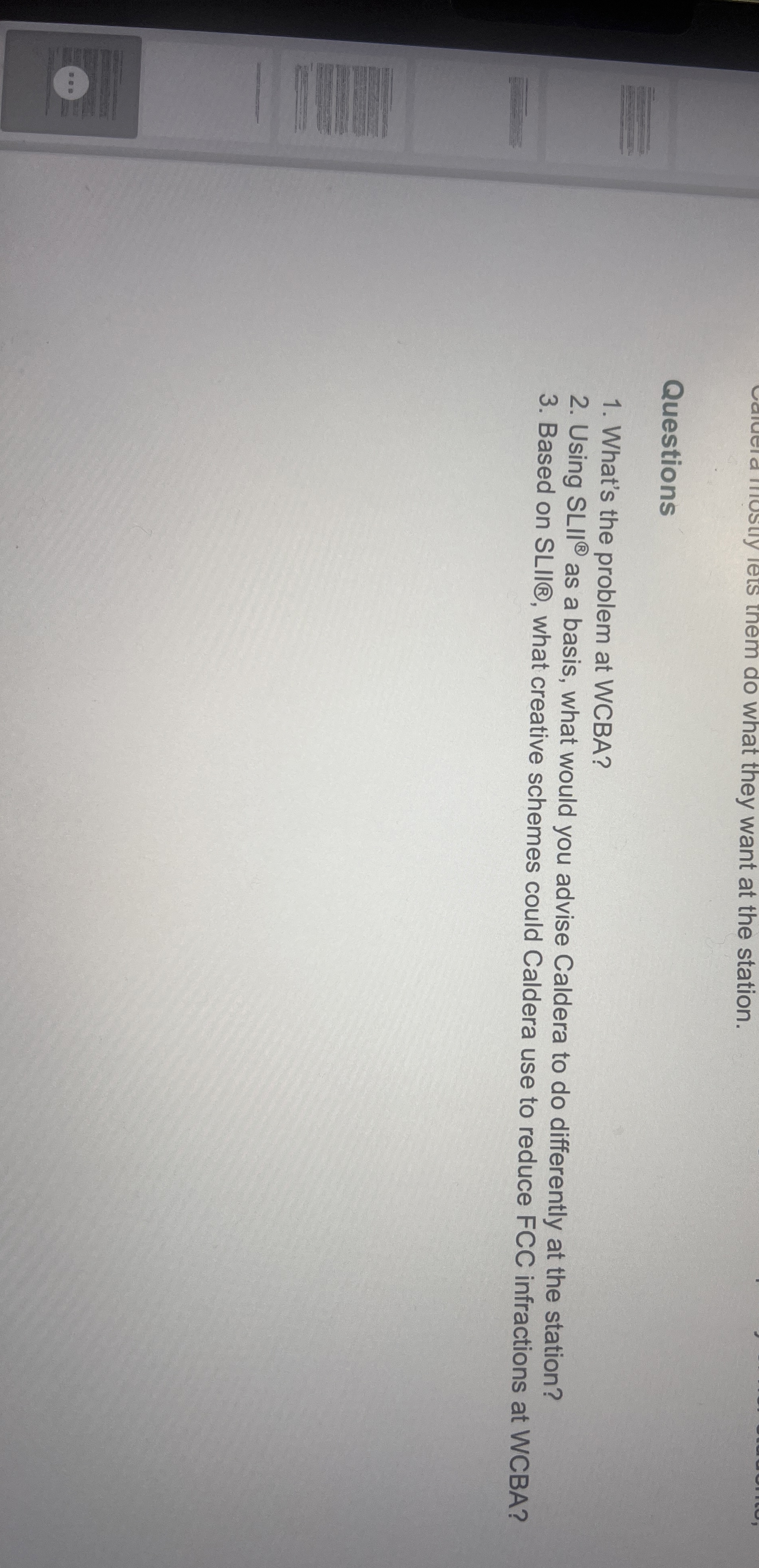  Questions What's the problem at WCBA? Using SLII as a basis,