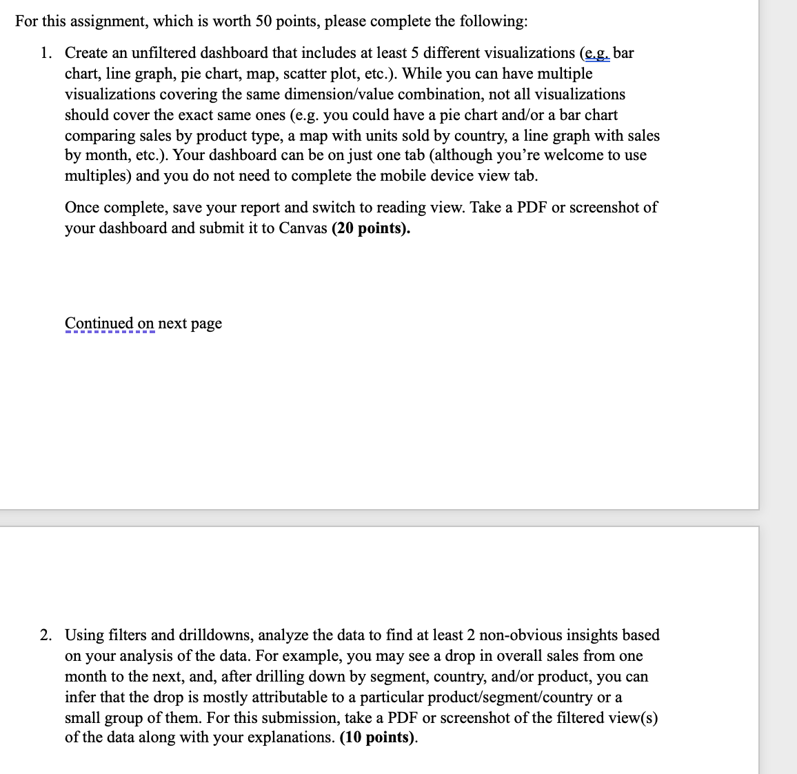  For this assignment, which is worth 50 points, please complete the