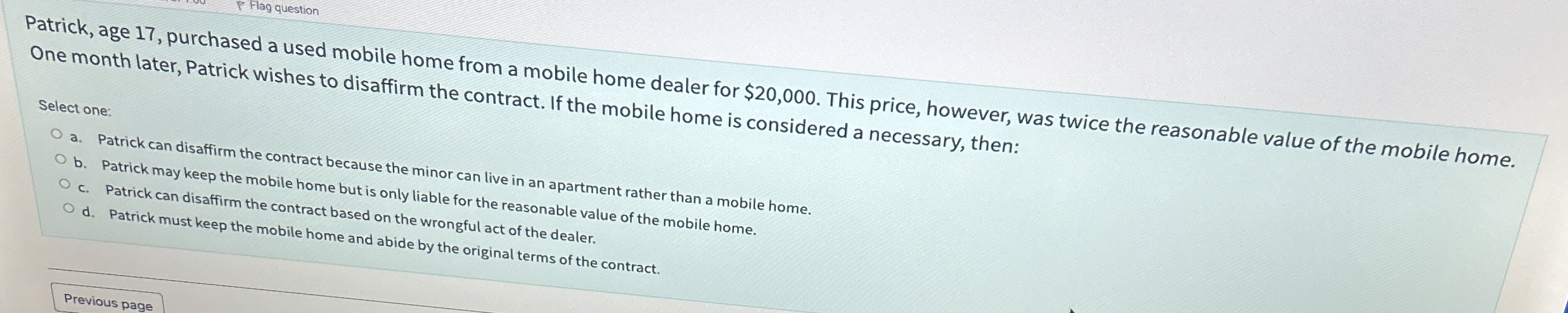  P flag question Patrick, age 17, purchased a used mobile home
