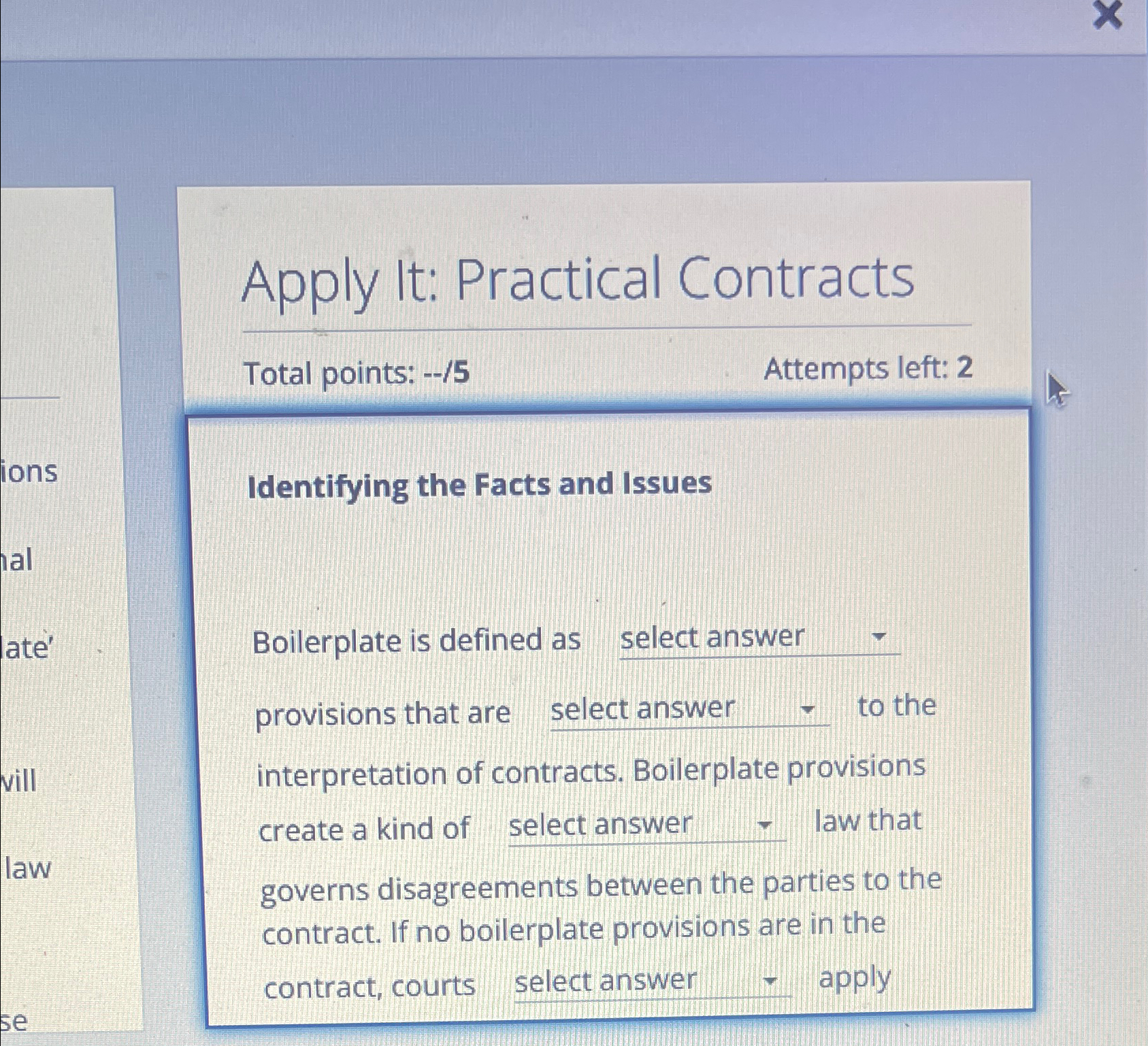  Apply It: Practical Contracts Total points: --/5 Attempts left: 2 Identifying