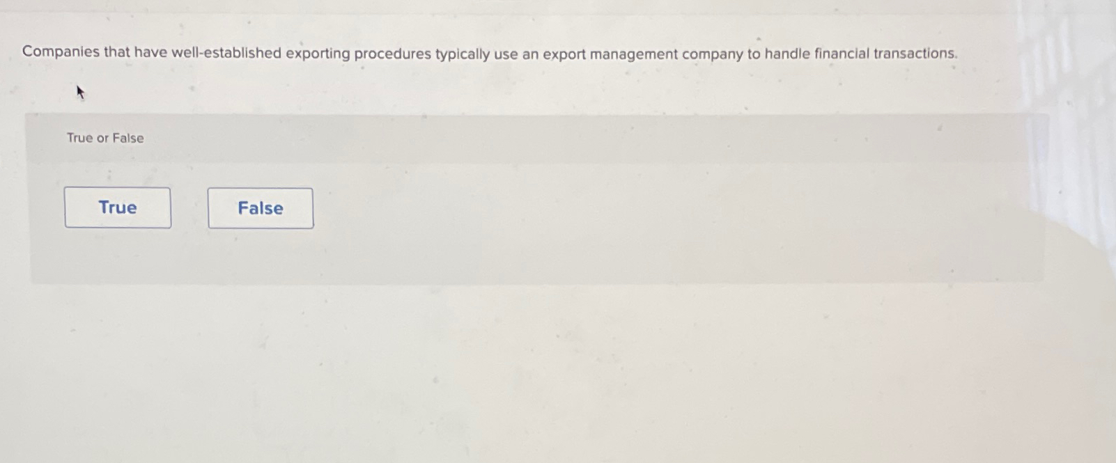  Companies that have well-established exporting procedures typically use an export management