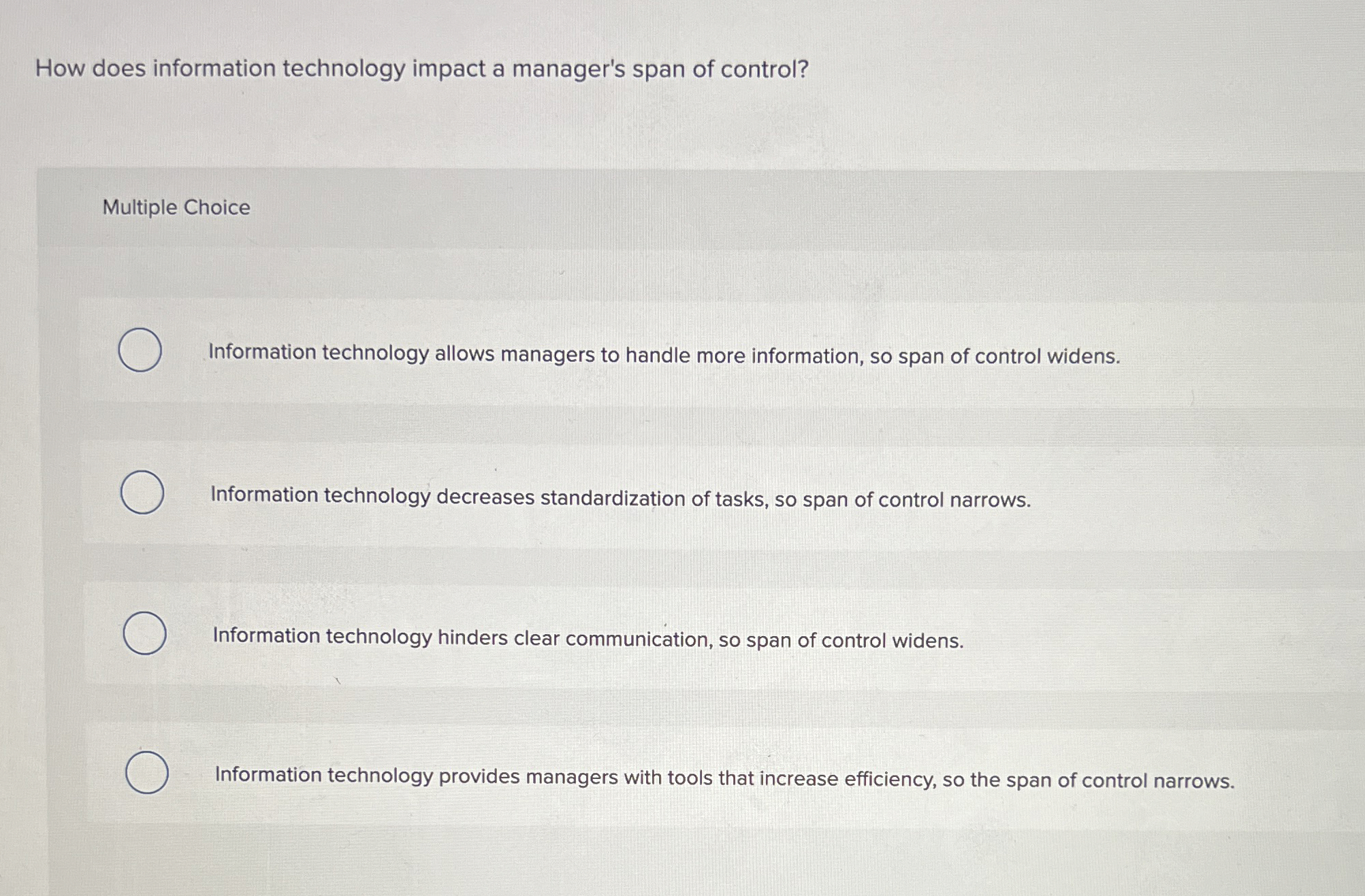  How does information technology impact a manager's span of control? Multiple