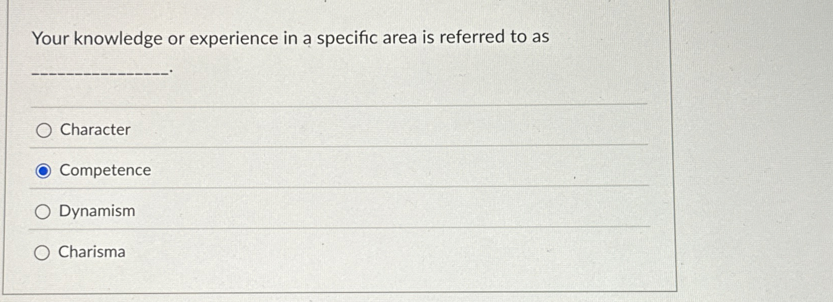  Your knowledge or experience in a specific area is referred to