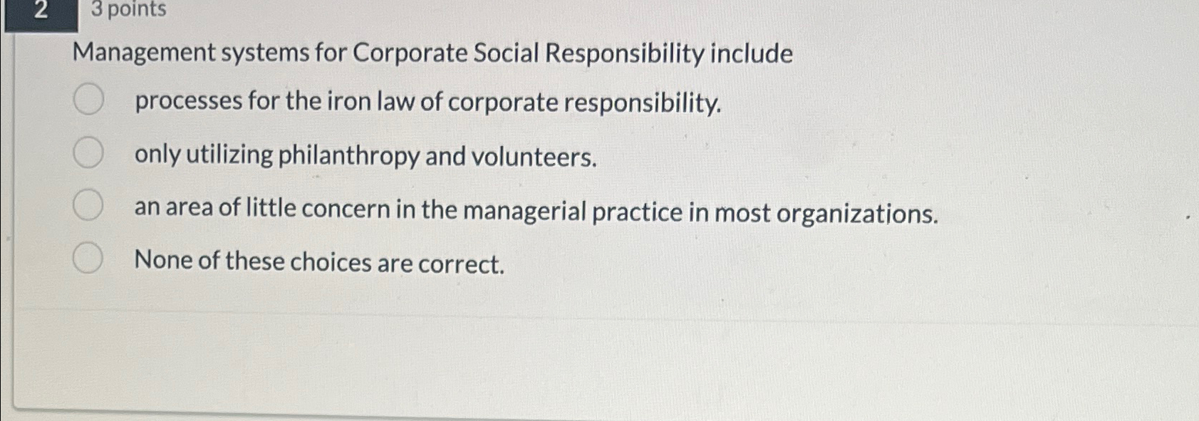  3 points Management systems for Corporate Social Responsibility include processes for
