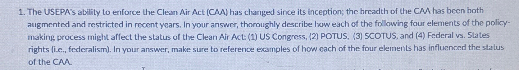  The USEPA's ability to enforce the Clean Air Act (CAA) has