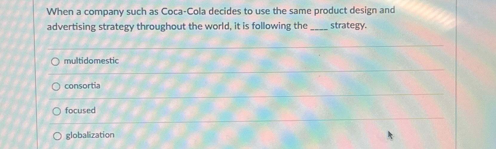  When a company such as Coca-Cola decides to use the same