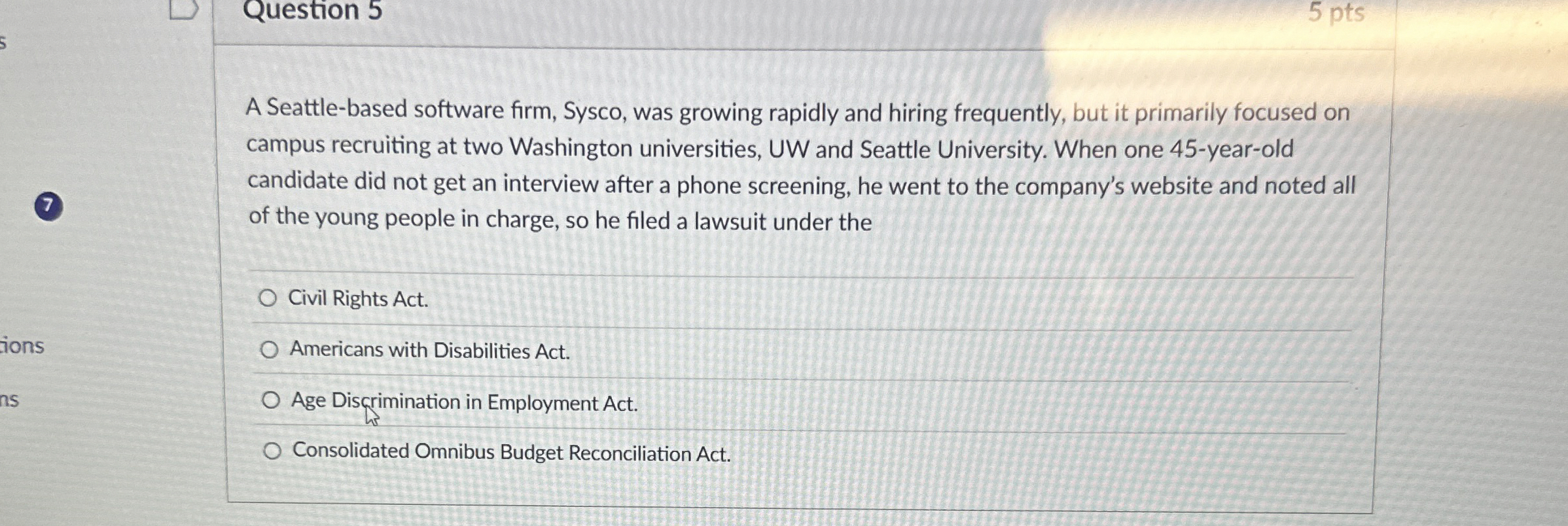  Question 5 7 A Seattle-based software firm, Sysco, was growing rapidly