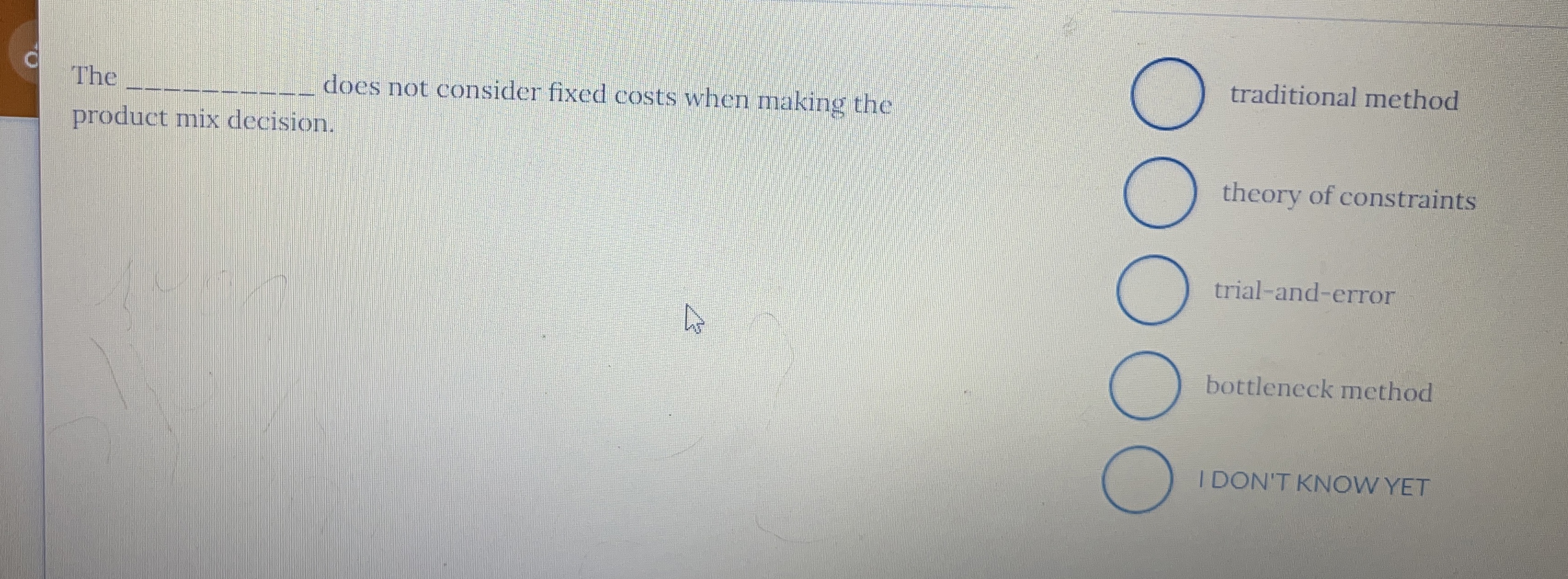  The q, does not consider fixed costs when making the product