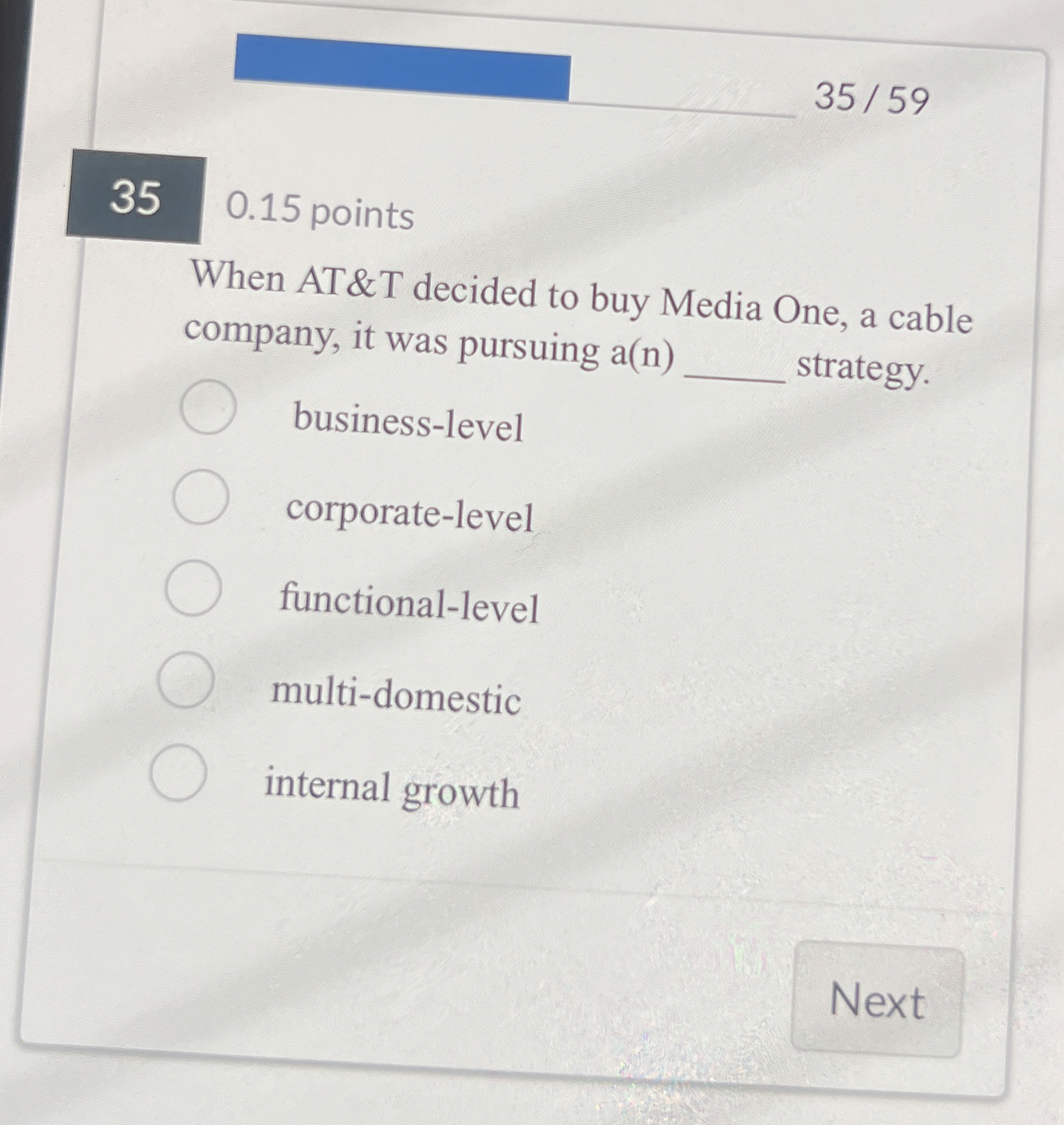  35,0.15 points When AT&T decided to buy Media One, a cable