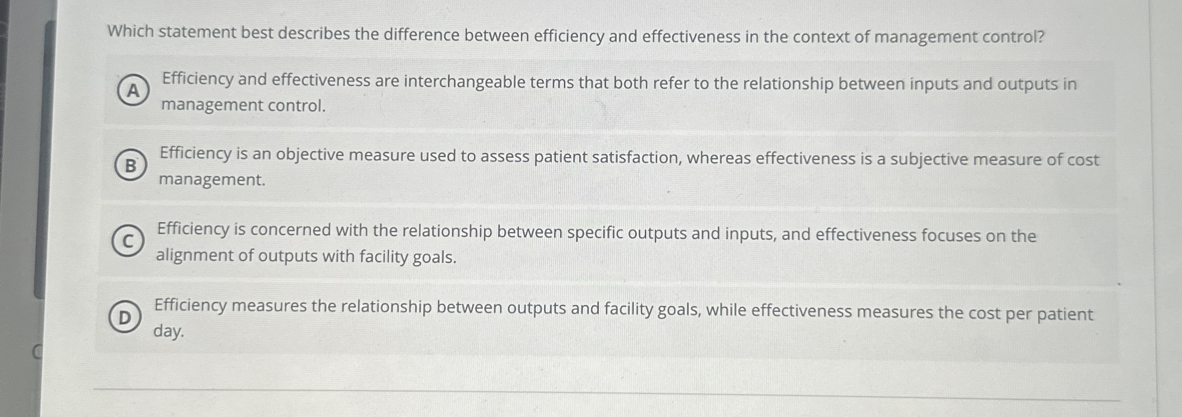  Which statement best describes the difference between efficiency and effectiveness in