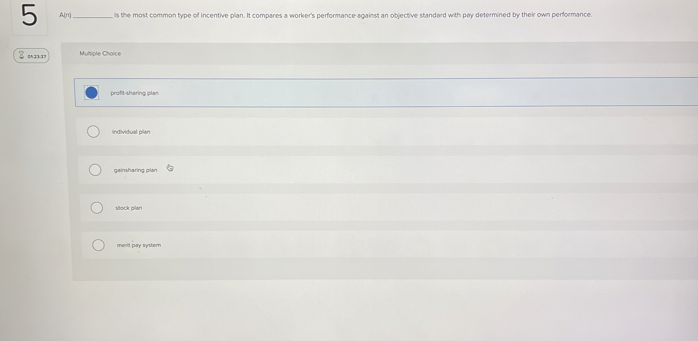 A(n)q, is the most common type of incentive plan. It compares