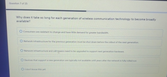  Question 7 of 15 Why does it take so long for